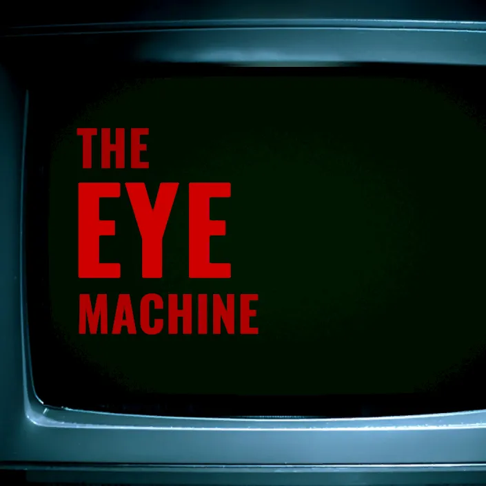 THE EYE MACHINE - demo